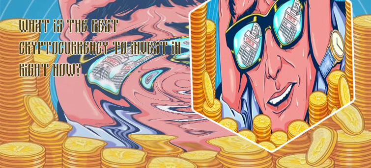 Best cryptocurrency to buy right now